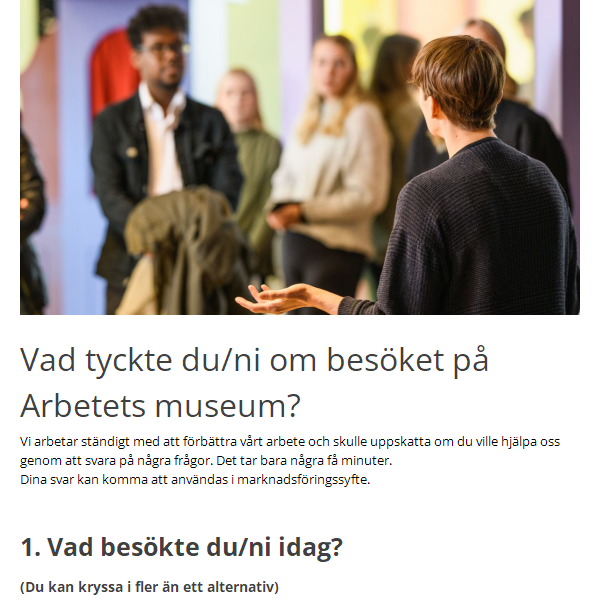 Vad tyckte ni om ert besök på Arbetets museum