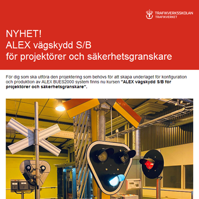 Nyhet! Kurs I ALEX Vägskydd S/B