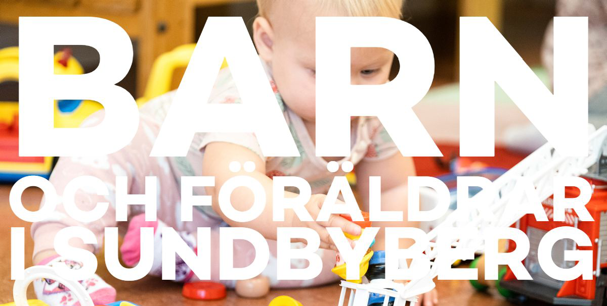 Text i bilden: Barn och föräldrar i Sundbyberg